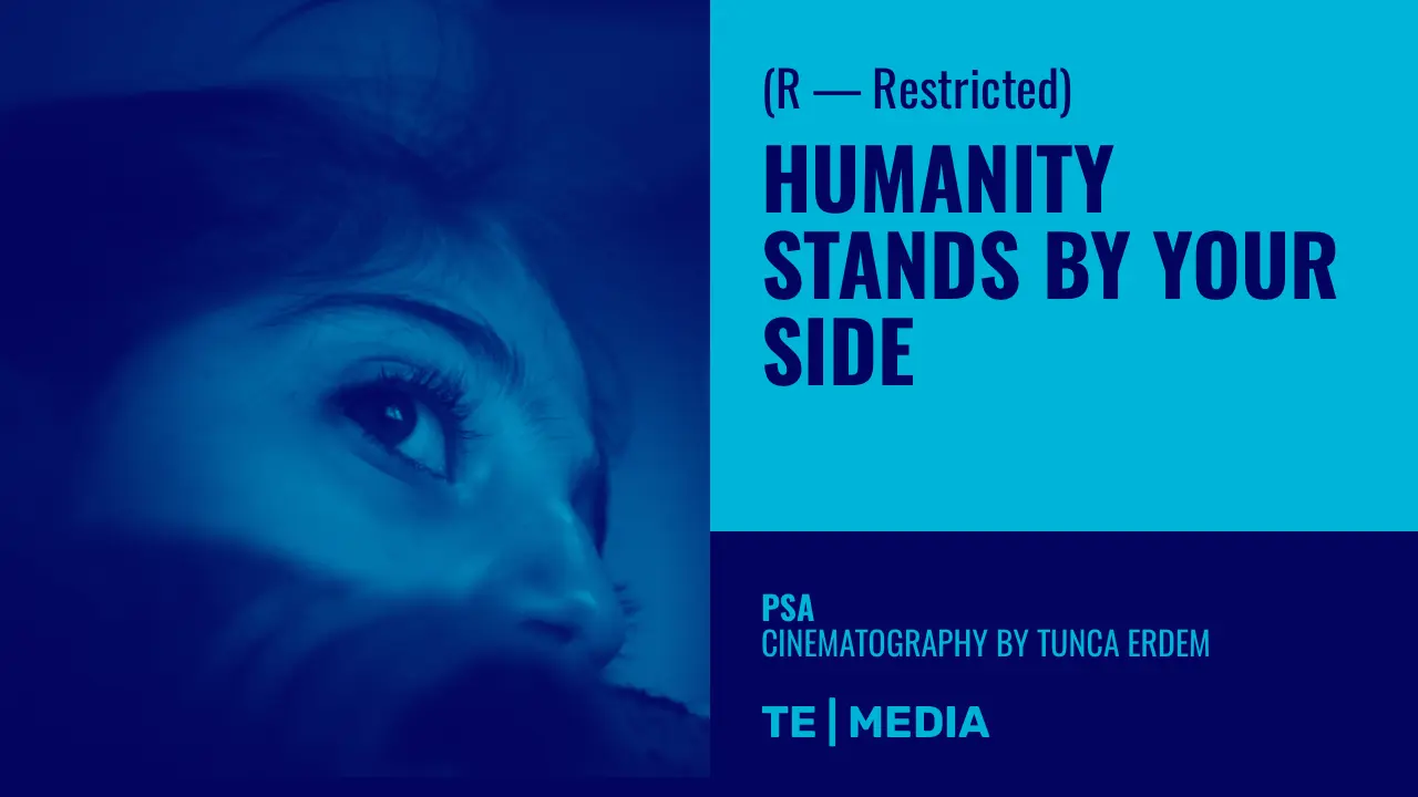 Humanity Stands by Your Side